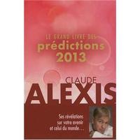 Claude Alexis : Ses prédictions pour 2013