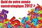 Votre avenir en 2012 selon la numérologie